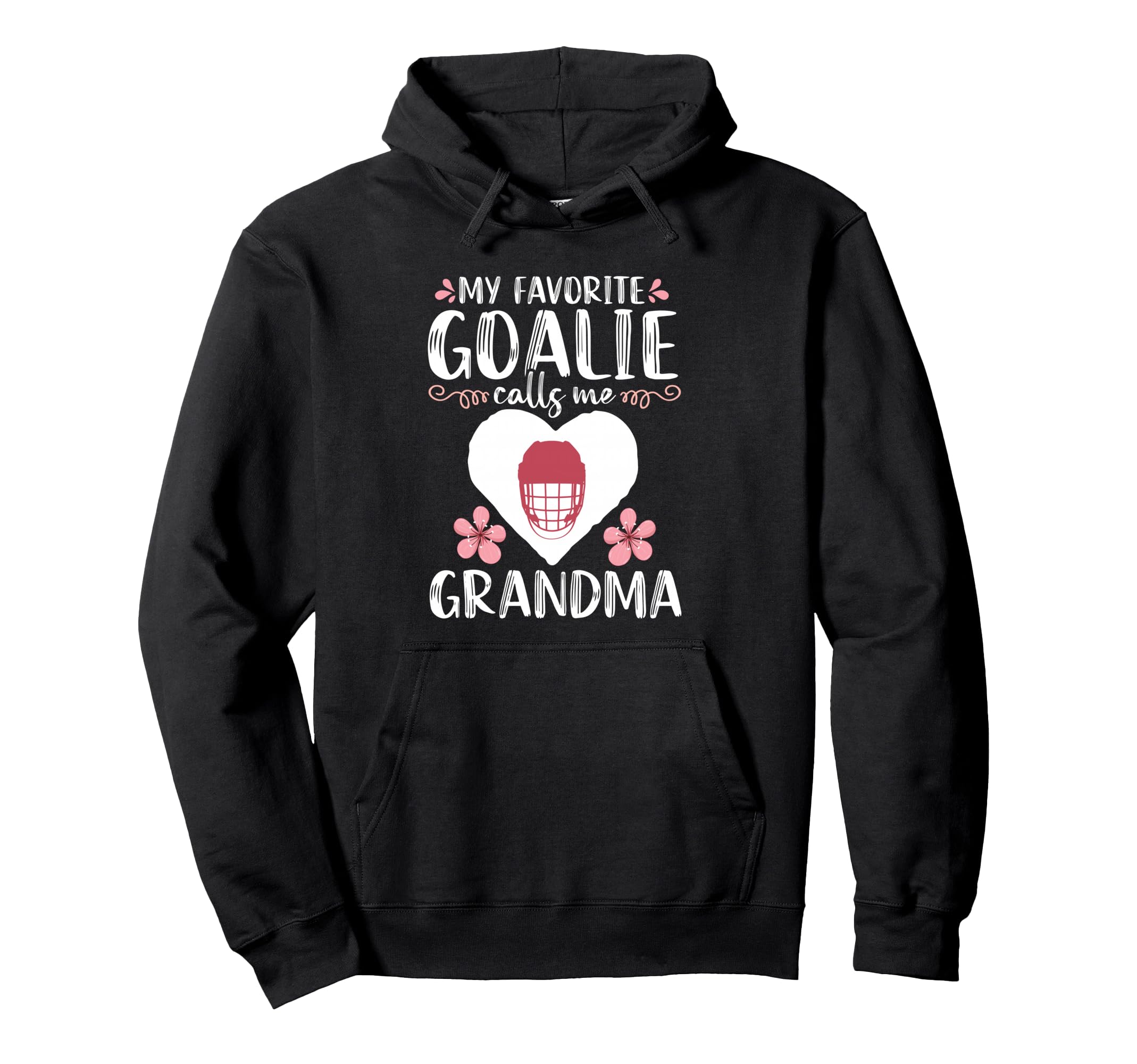 My Favorite Goalie Calls Me Grandma Hoodie - Custom Art Print for Adults