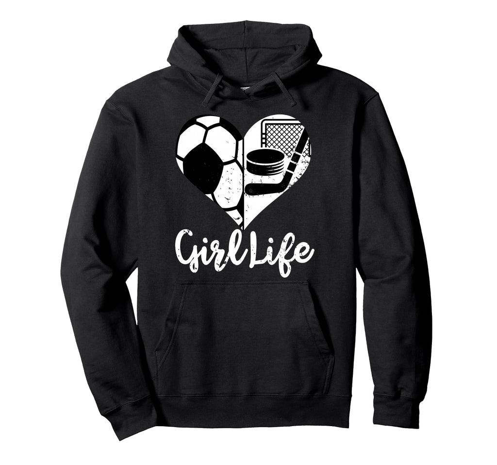 Life Funny Hockey Soccer Hoodie - Custom Art Print Men Women
