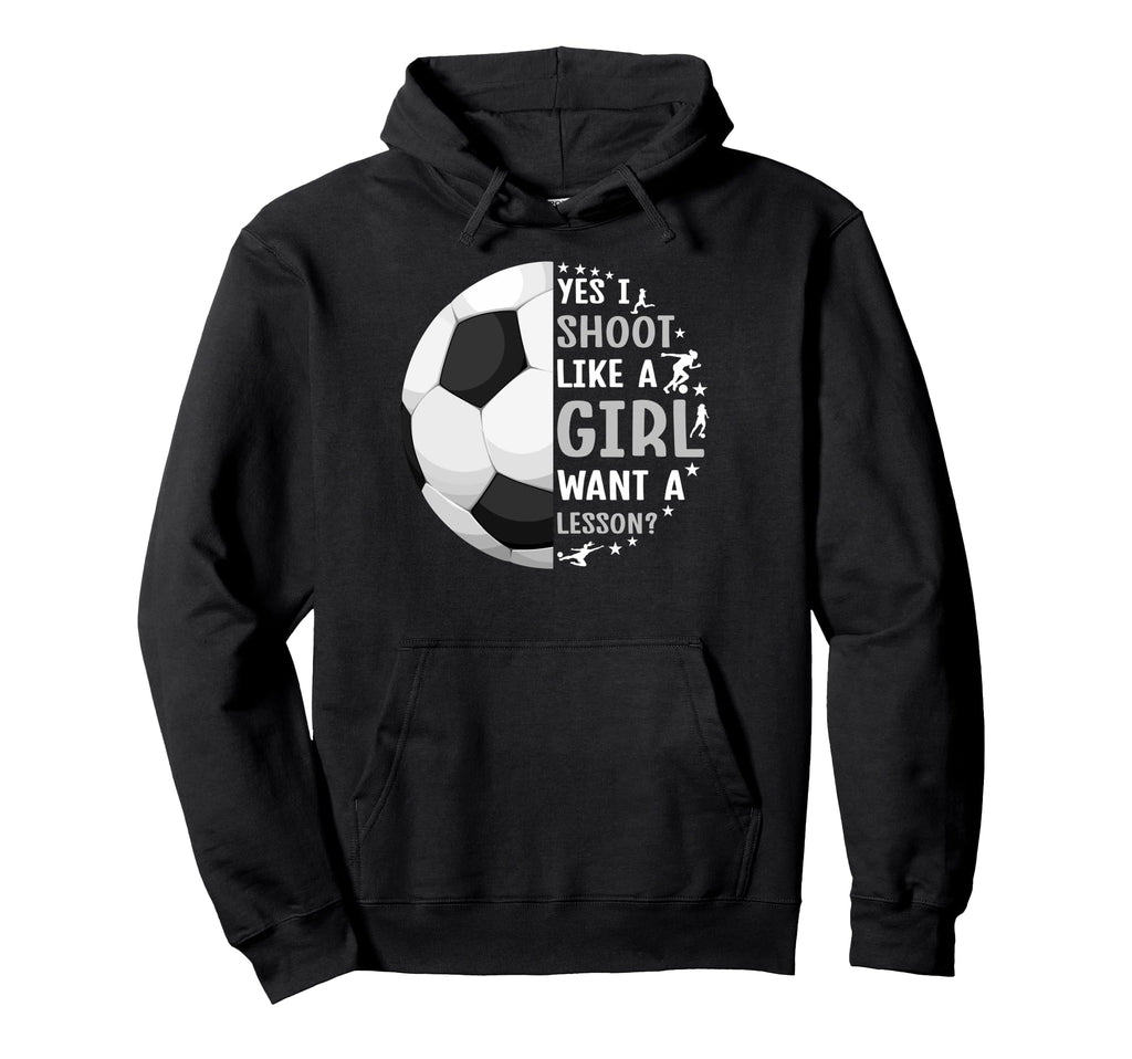 I Shoot Like Want Lesson Soccer Hoodie - Custom Art Print Men Women