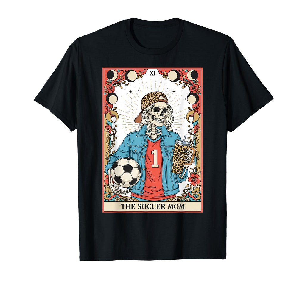 Soccer Mom Tarot Card Skeleton Soccer T-Shirt - Custom Art Print Men Women
