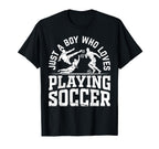 Soccer Player Just Who Loves Playing T-Shirt - Trendy Graphic for Adults