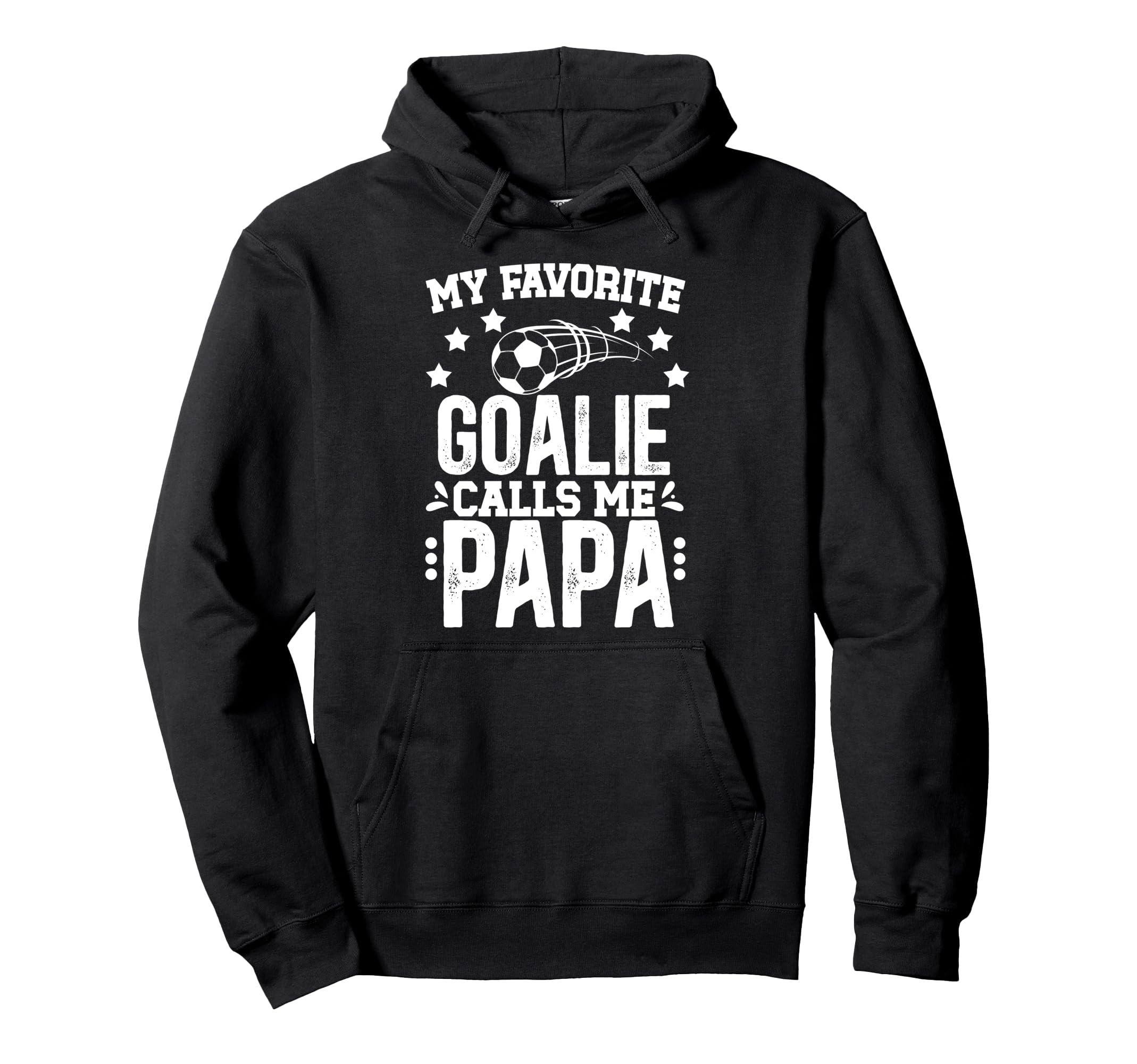 My Favorite Soccer Goalie Papa Soccer Hoodie - Custom Art Print for Adults