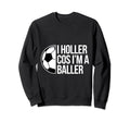 Holler Soccer Football Goal Sweatshirt - Fun Novelty Design for Adults