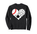 Baseball Volleyball Soccer Heart Sweatshirt - Custom Art Print Men Women