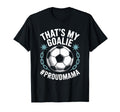 Coal Keeper Soccer Player Mother Thats T-Shirt - Trendy Graphic Men Women
