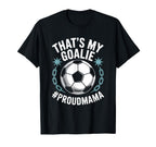 Coal Keeper Soccer Player Mother Thats T-Shirt - Trendy Graphic Men Women