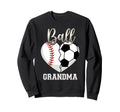 Ball Grandma Baseball Soccer Heart Sweatshirt - Novelty Apparel Unisex