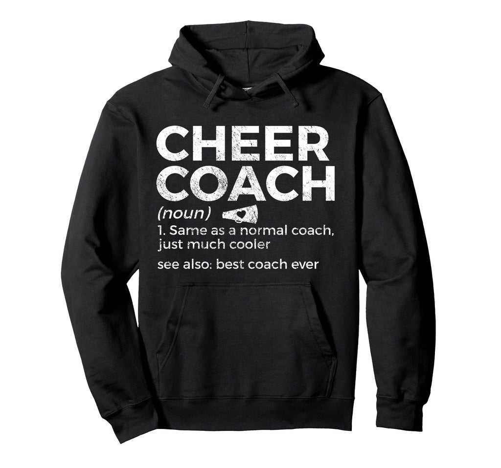 Funny Cheer Coach Definition Best Hoodie - Custom Art Print Men Women