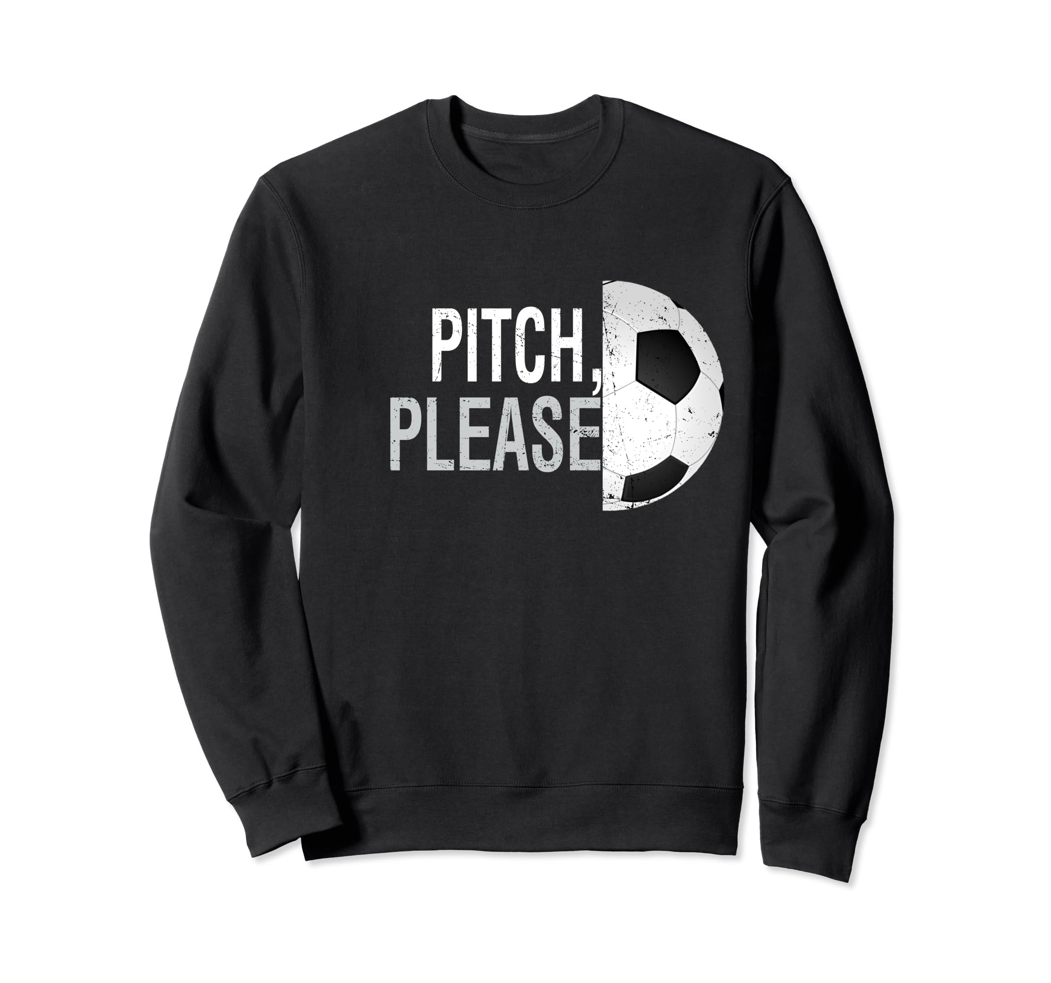 Pitch Please Soccer Football Goal Sweatshirt - Minimalist Print for Adults