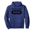 Soccer Mom Funny Soccer Hoodie - Fun Novelty Design Men Women