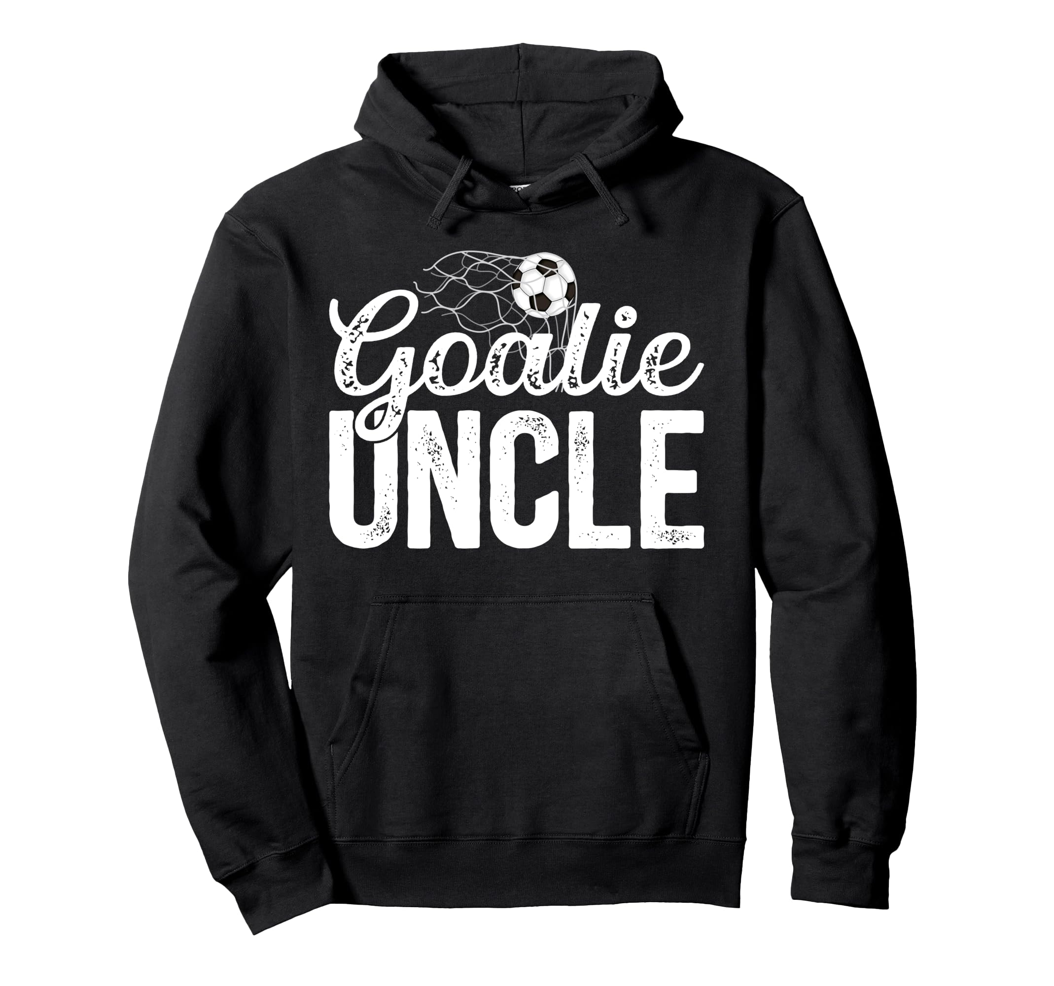 Soccer Goalie Uncle Soccer Goalkeeper Hoodie - Fun Novelty Design Unisex