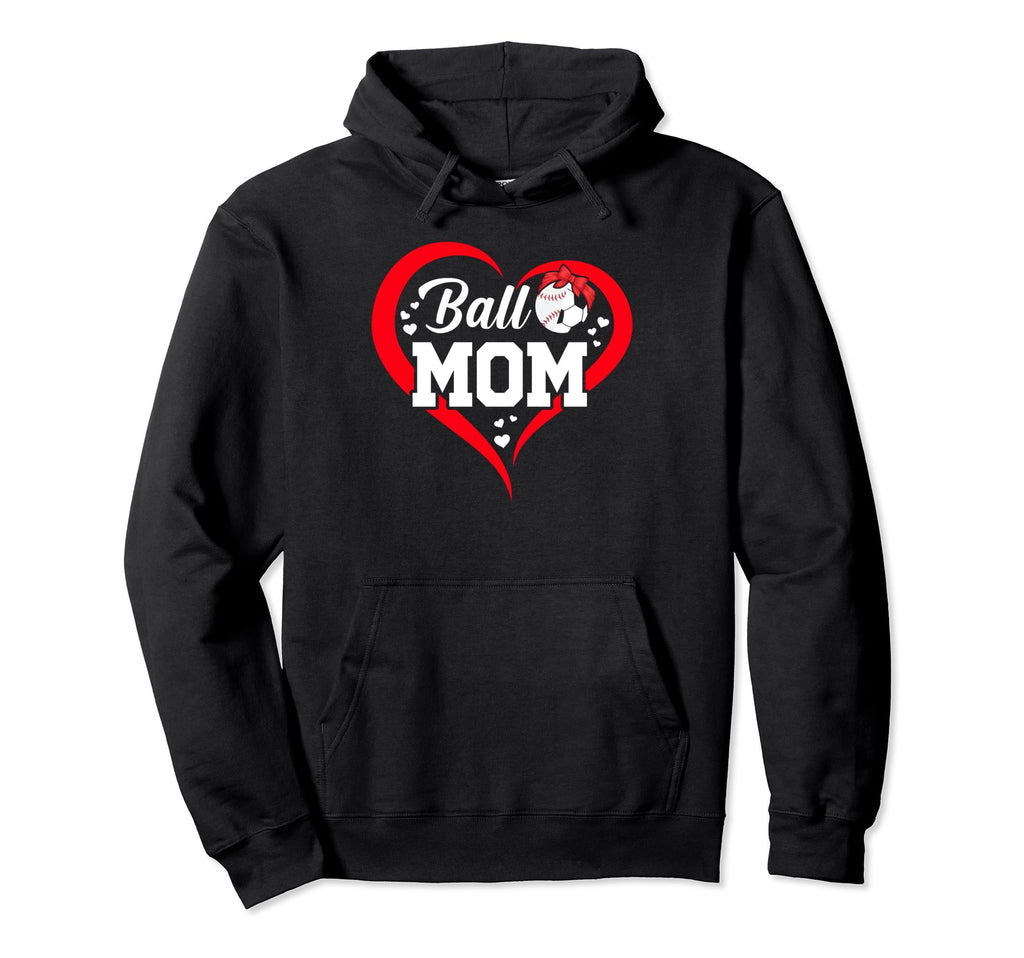 Ball Mom Heart Funny Baseball Soccer Hoodie - Novelty Apparel for Adults