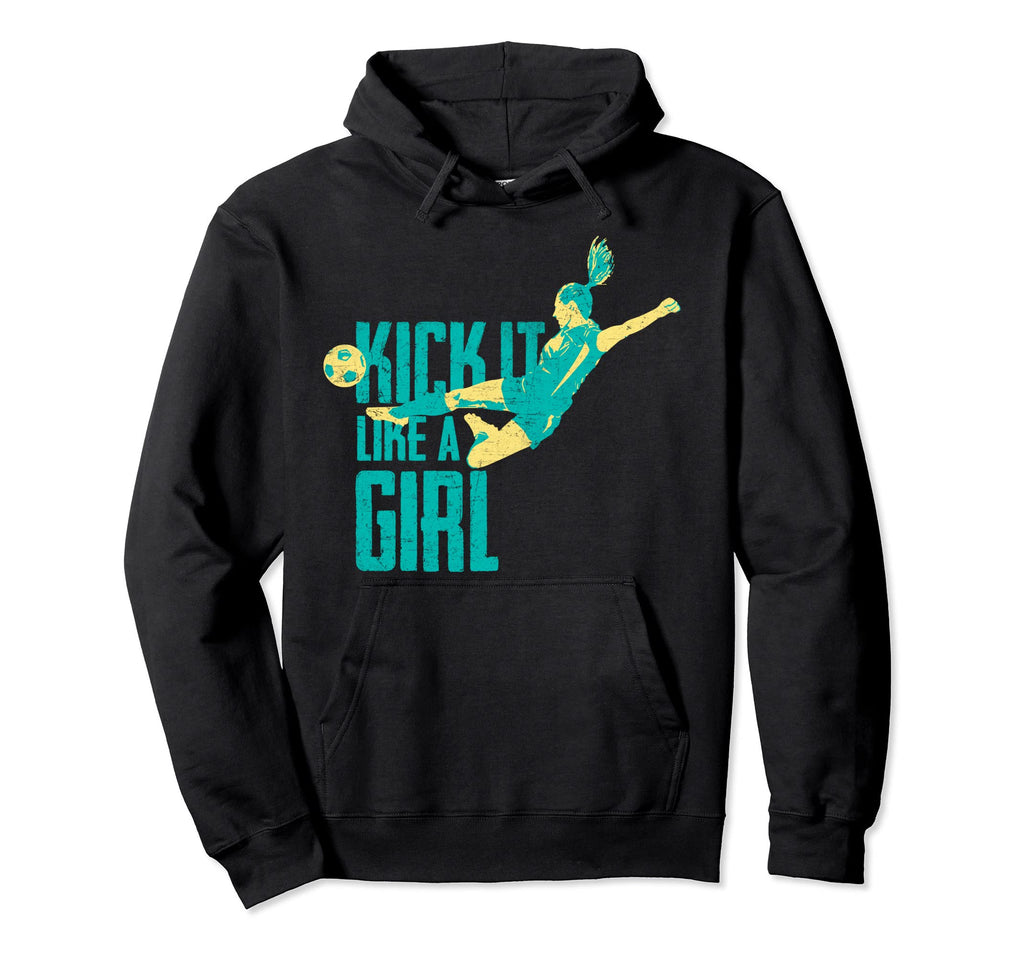 Kick It Like Womens And Soccer Hoodie - Custom Art Print for Adults