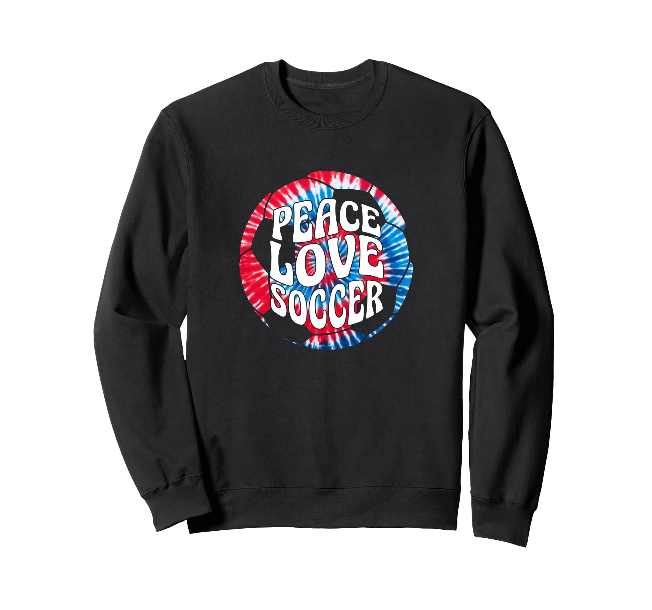 Peace Love Soccer Tie Dye Hippie Sweatshirt - Trendy Graphic Unisex
