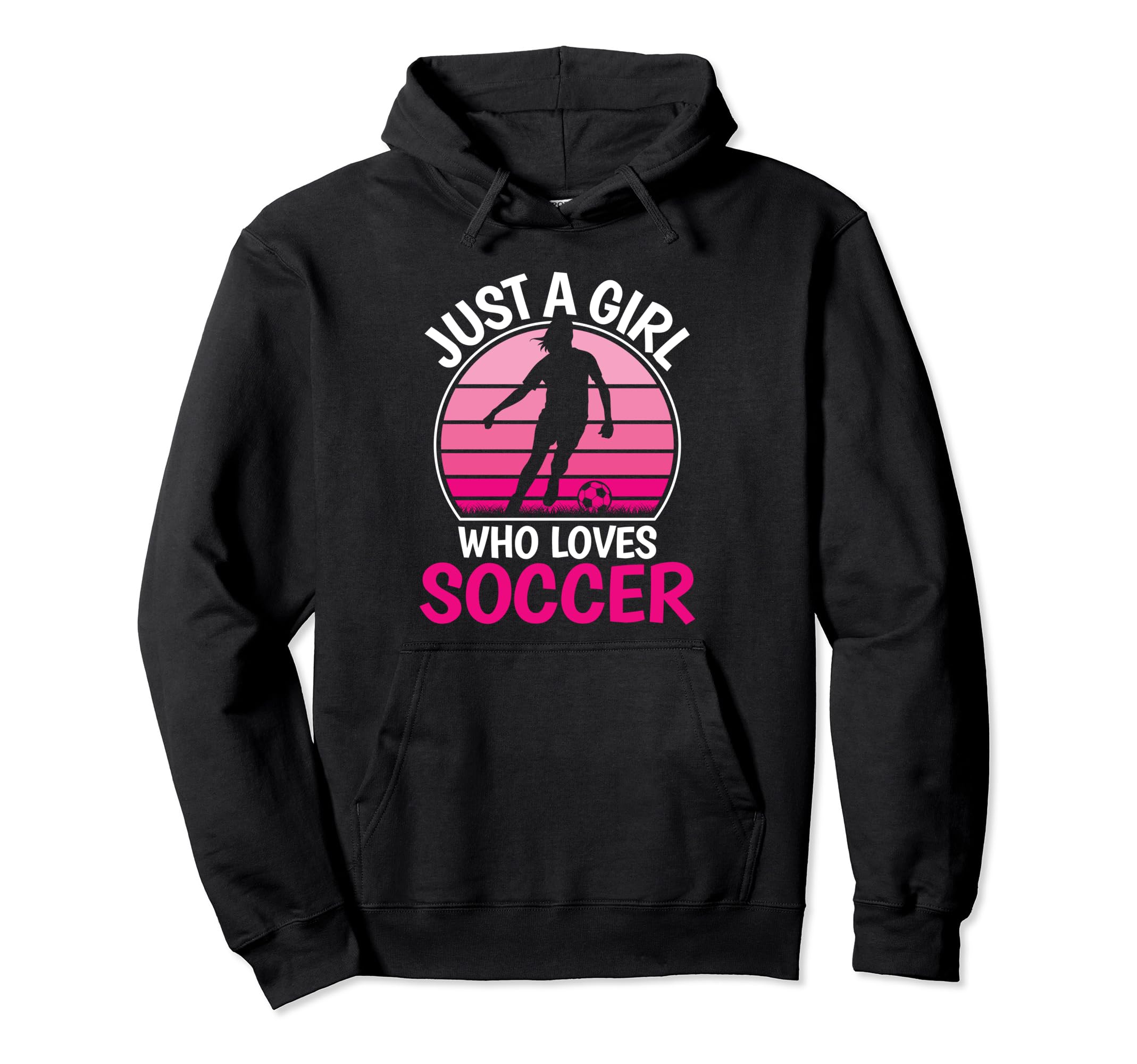 Just Who Loves Soccer Soccer Player Hoodie - Unique Graphic Men Women