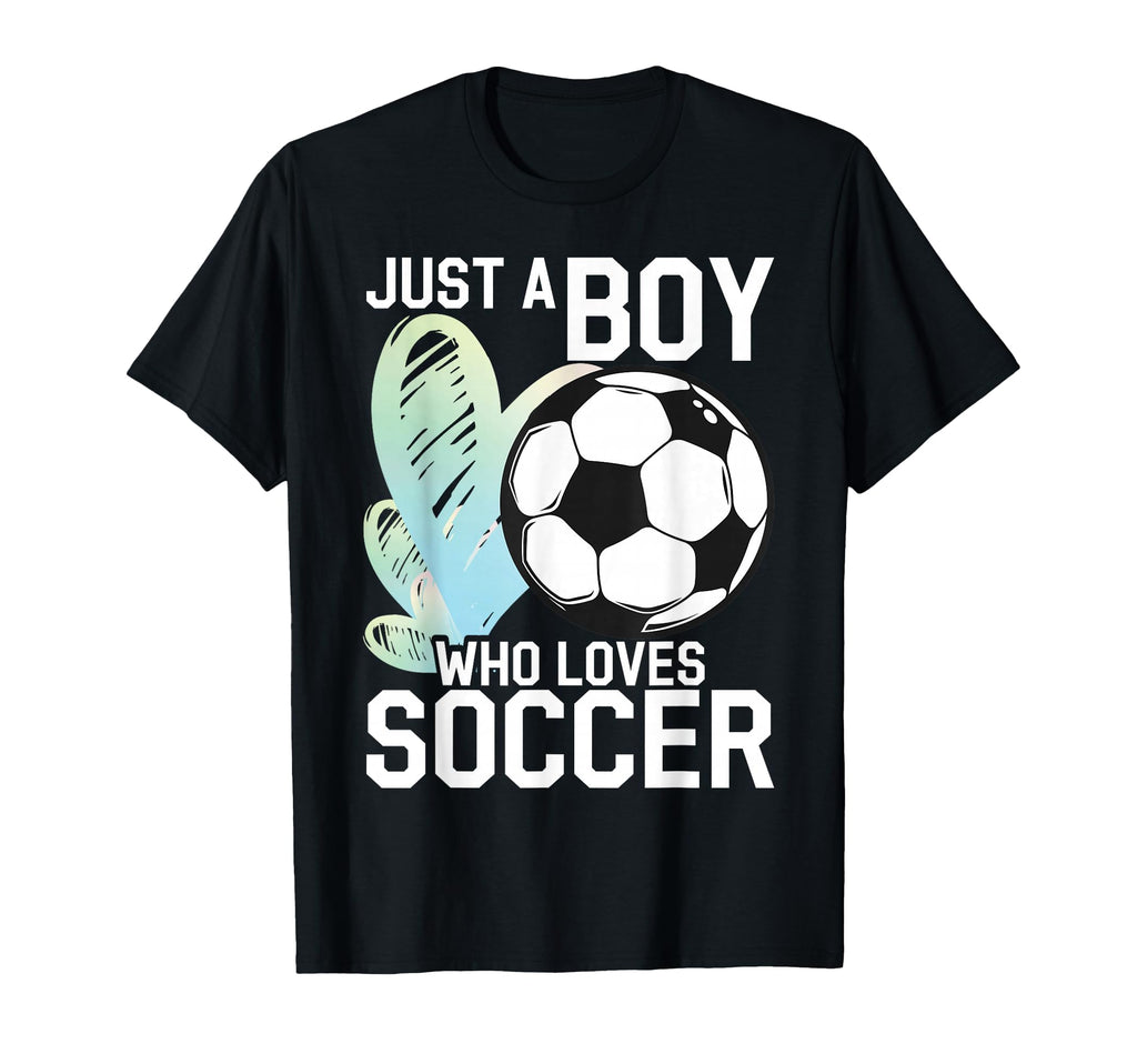 Just Who Loves Soccer T-Shirt - Fun Novelty Design for Adults
