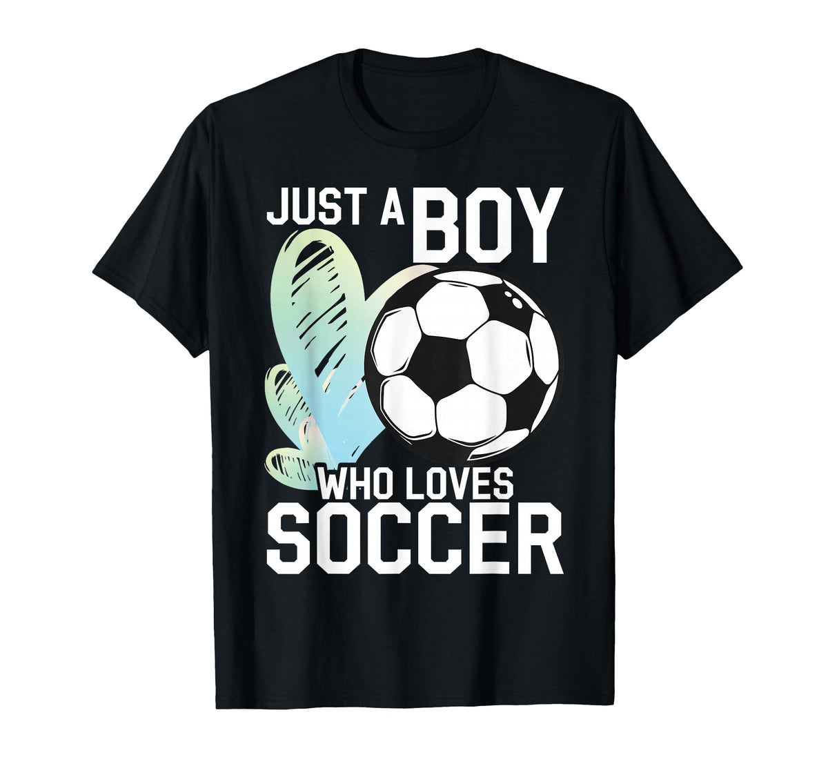 Just Who Loves Soccer T-Shirt - Fun Novelty Design for Adults