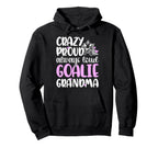 Crazy Proud Hockey Goalie Grandma Hoodie - Aesthetic Graphic for Adults