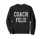 Coach Felix Custom Football Soccer Sweatshirt - Novelty Apparel for Adults