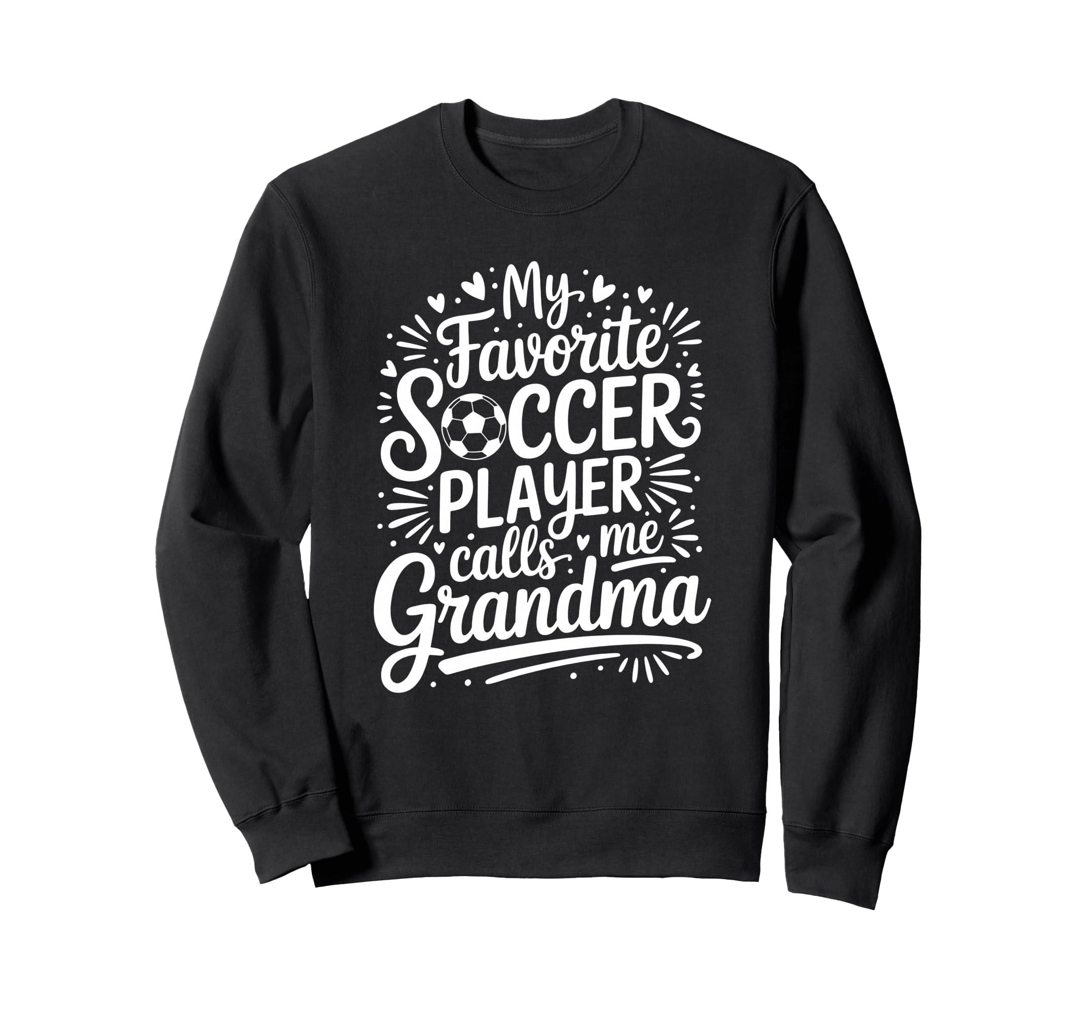 My Favorite Soccer Player Calls Me Sweatshirt - Minimalist Print Men Women
