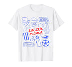 Soccer Mama Mothers Day Game Day T-Shirt - Novelty Apparel Men Women