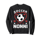 Soccer Nonni Heart Nonni Soccer Player Sweatshirt - Novelty Apparel Unisex
