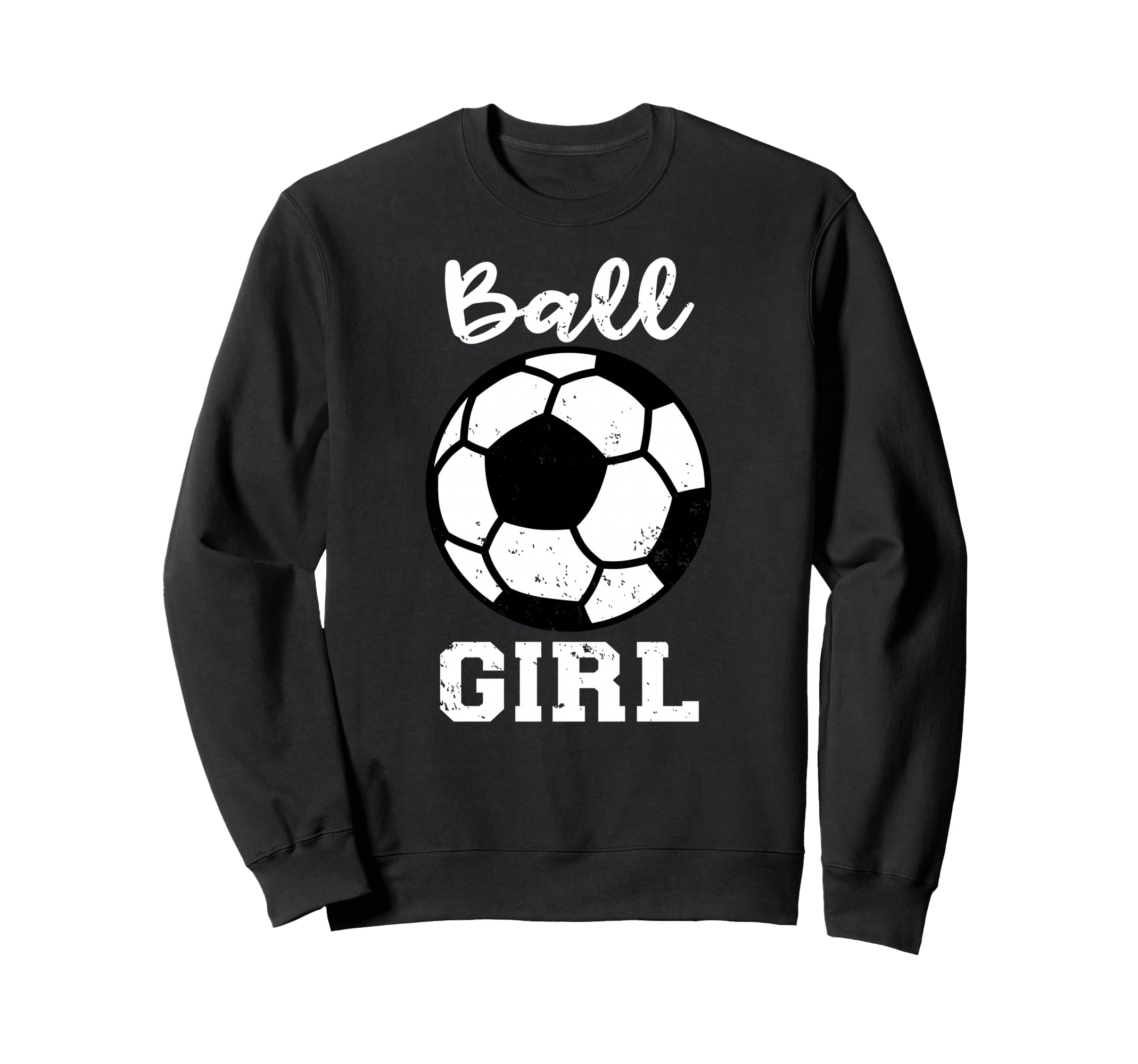 Ball Funny Soccer Sweatshirt - Novelty Apparel Men Women
