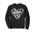 Soccer Gigi Heart Gigi Soccer Sweatshirt - Aesthetic Graphic for Adults