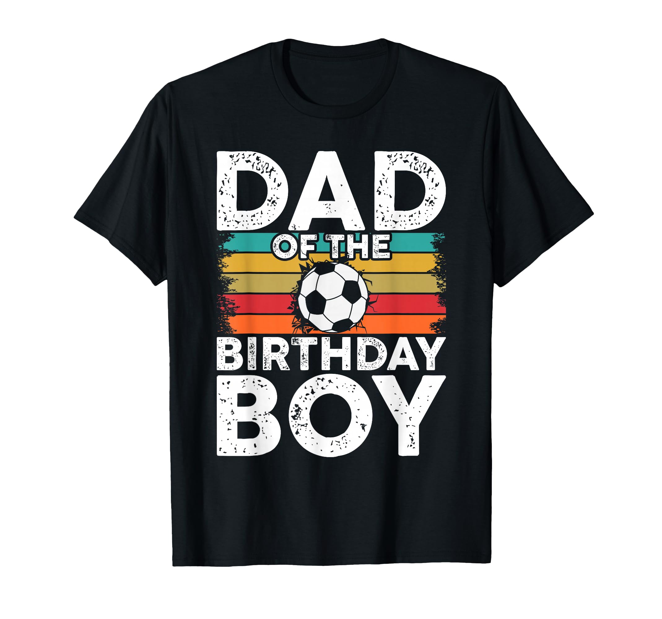 Soccer Birthday Birthday Dad Soccer T-Shirt - Custom Art Print Men Women