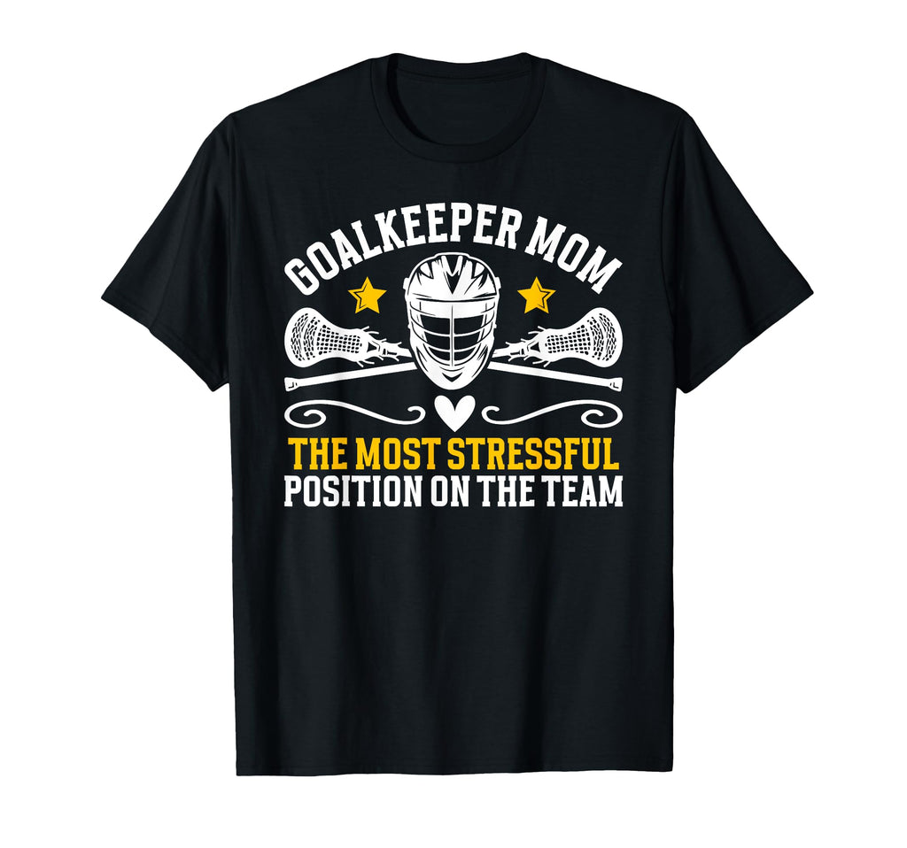 Funny Lacrosse Goalkeeper Mom Lacrosse T-Shirt - Trendy Graphic Unisex