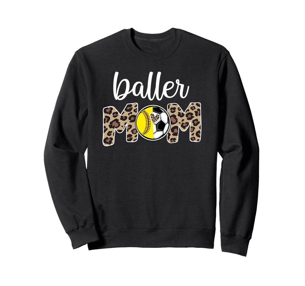 Baller Mom Proud Softball Soccer Player Sweatshirt - Graphic Print Unisex