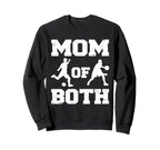 Mom Both Funny Soccer Basketball Mom Sweatshirt - Novelty Apparel Unisex
