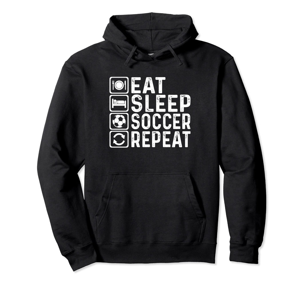Eat Sleep Soccer Repeat Football Hoodie - Novelty Apparel for Adults
