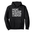 Eat Sleep Soccer Repeat Football Hoodie - Novelty Apparel for Adults