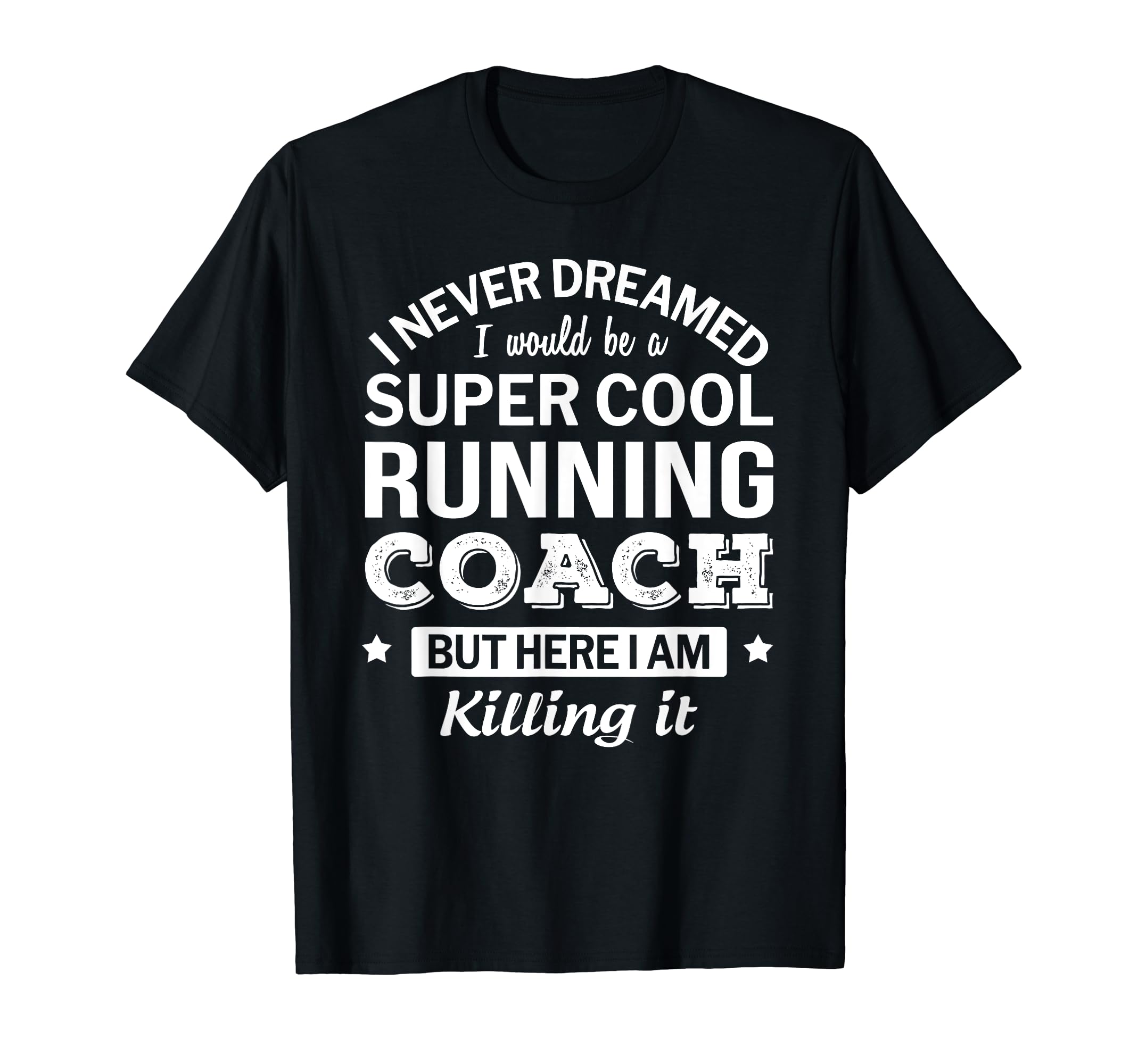 Funny Running Coach Gift T-Shirt - Trendy Graphic Men Women