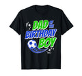 Dad Birthday Soccer Fans Family T-Shirt - Casual Everyday Wear Unisex