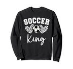 Soccer King Matching Family Soccer Sweatshirt - Unique Graphic Unisex