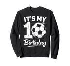 Its My 10Th Birthday Bday Play Sweatshirt - Aesthetic Graphic Unisex