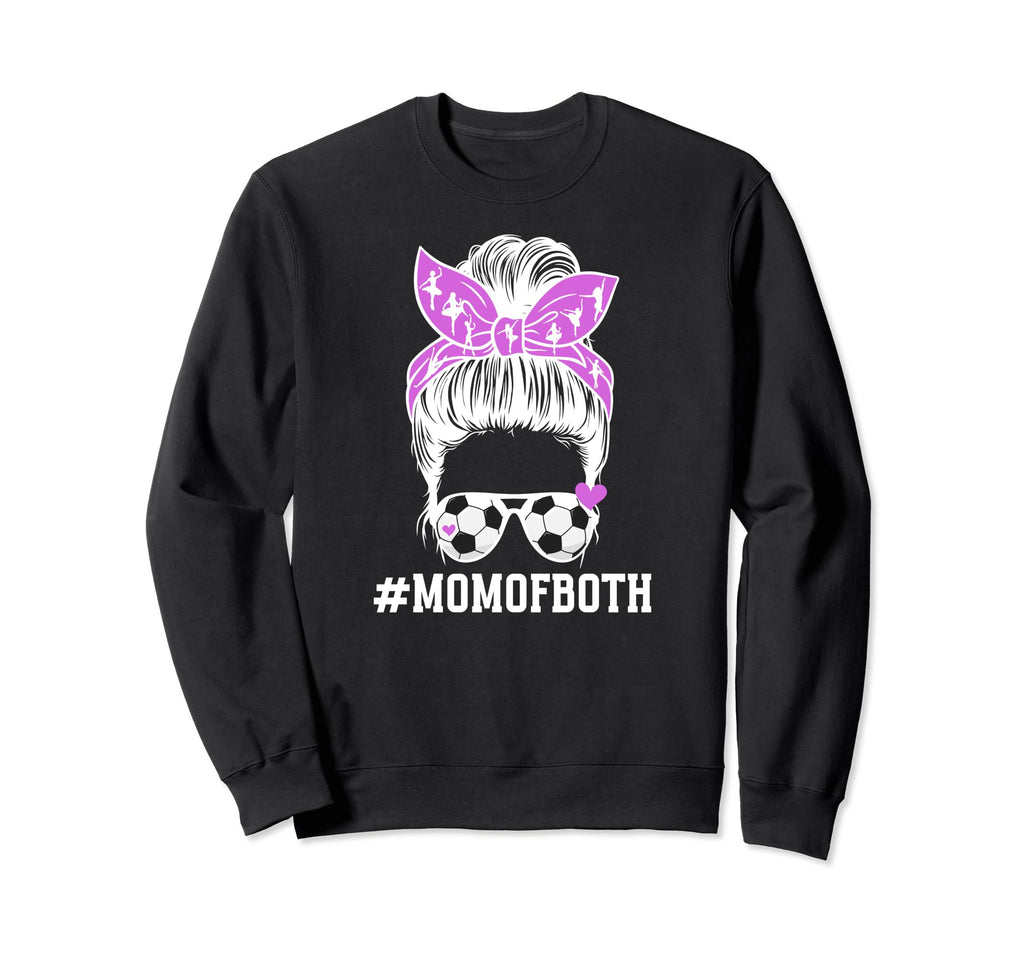 Mom Both Messy Bun Dancer Soccer Sweatshirt - Minimalist Print Unisex