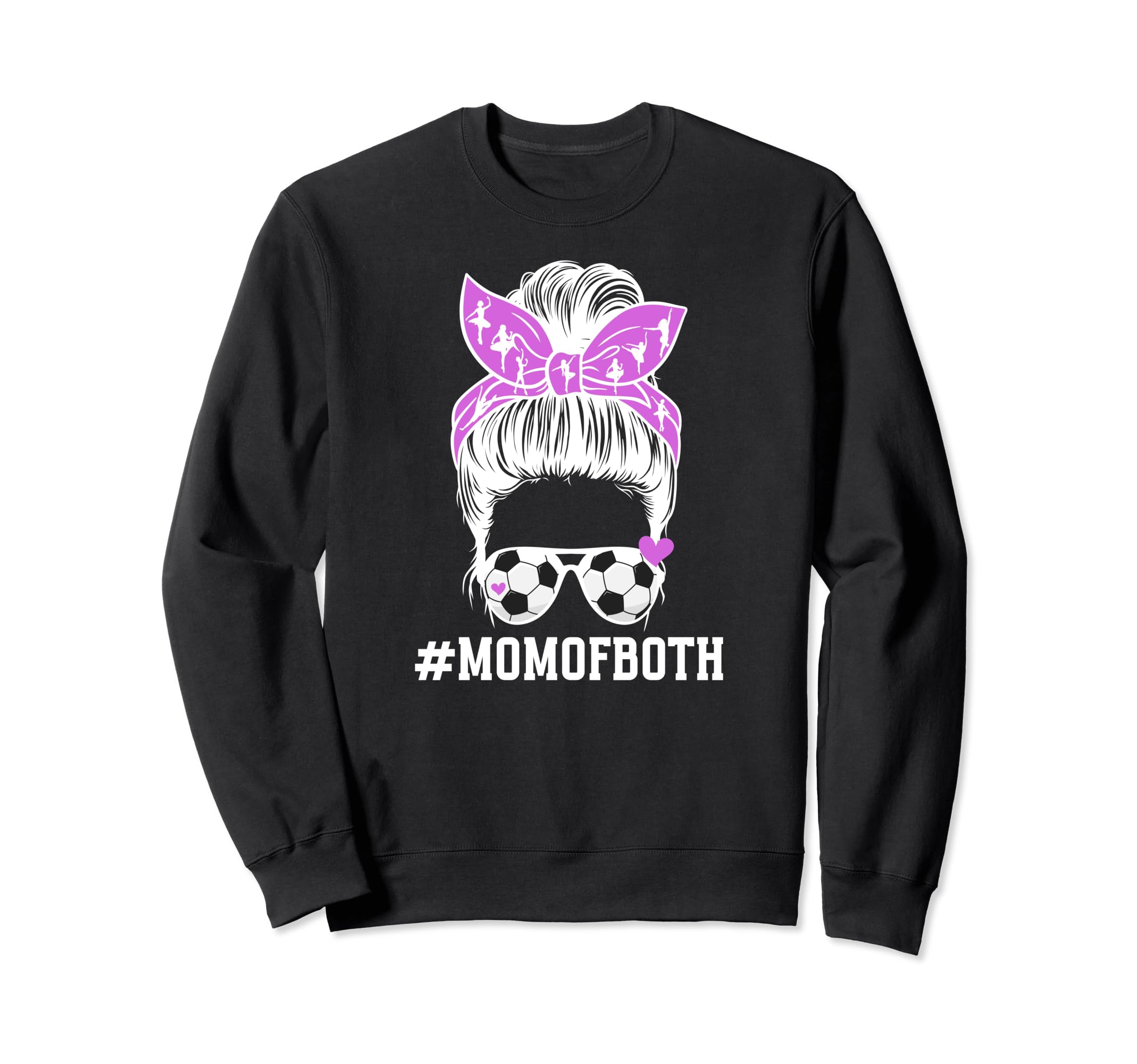 Mom Both Messy Bun Dancer Soccer Sweatshirt - Minimalist Print Unisex
