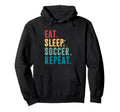 Eat Sleep Soccer Repeat Football Player Hoodie - Novelty Apparel for Adults