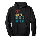 Eat Sleep Soccer Repeat Football Player Hoodie - Novelty Apparel for Adults