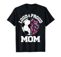 Loud Proud Soccer Cheerleader Mom T-Shirt - Custom Art Print Men Women