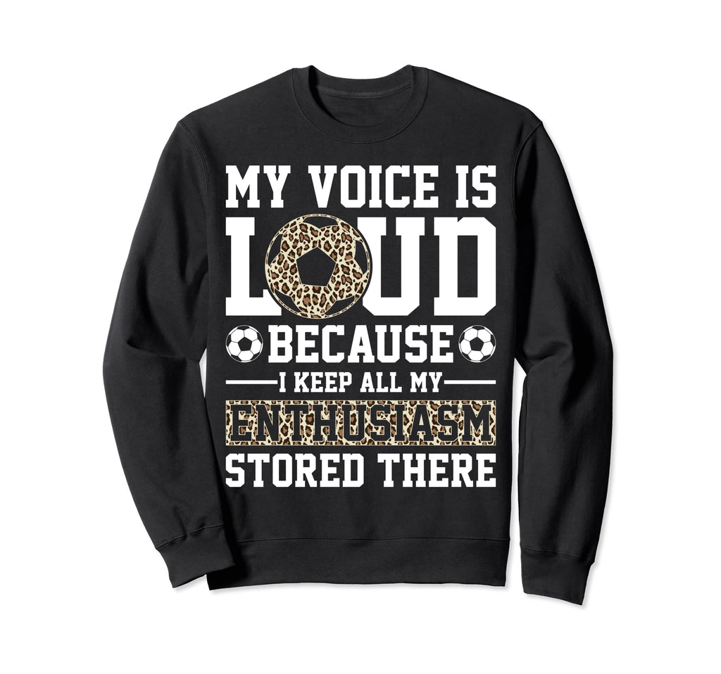 My Voice Is Loud Leopard Soccer Mom Sweatshirt - Streetwear Style Men Women