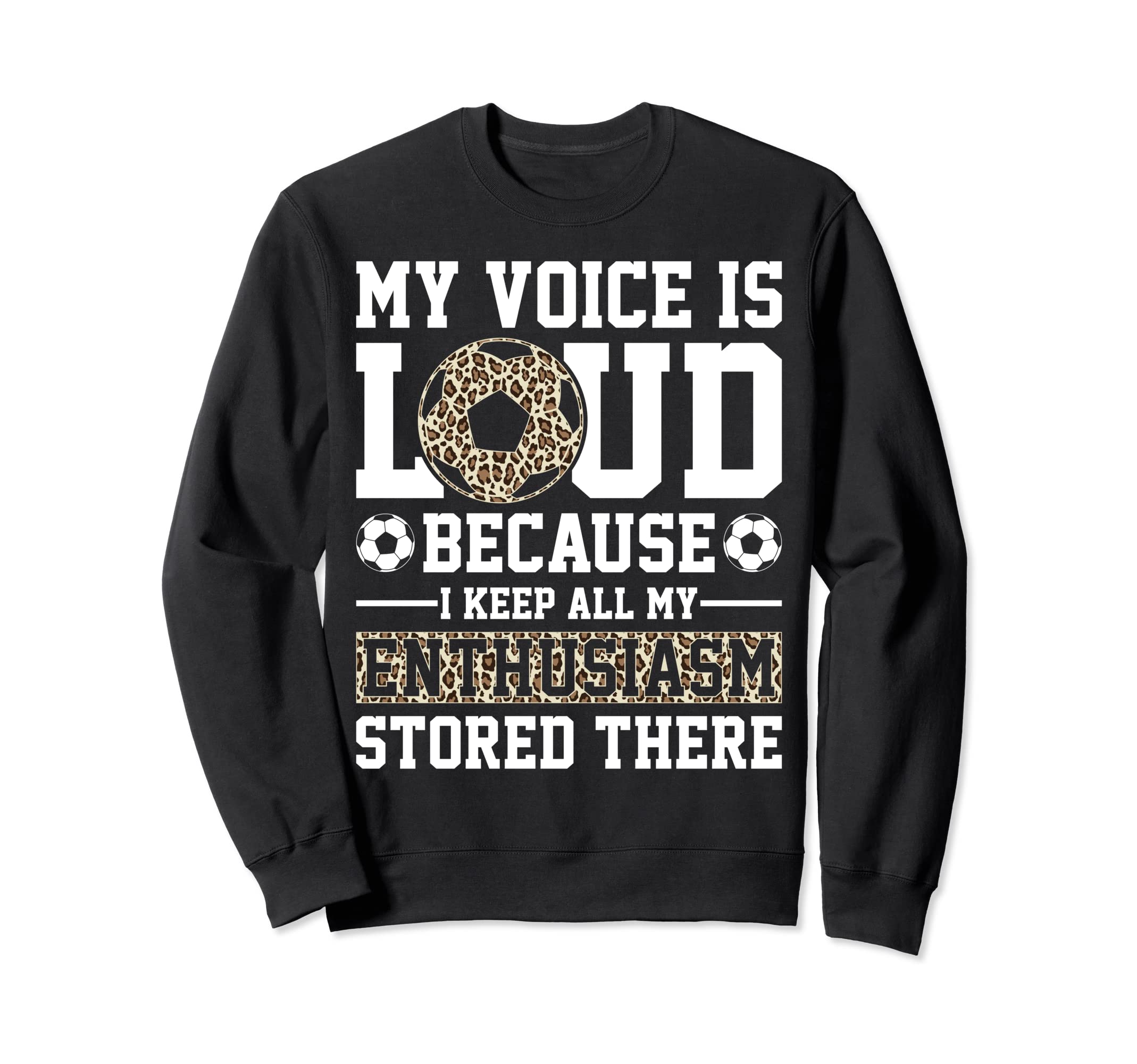 My Voice Is Loud Leopard Soccer Mom Sweatshirt - Streetwear Style Men Women