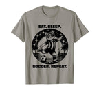 Eat Sleep Soccer Repeat Funny Soccer T-Shirt - Unique Graphic Men Women