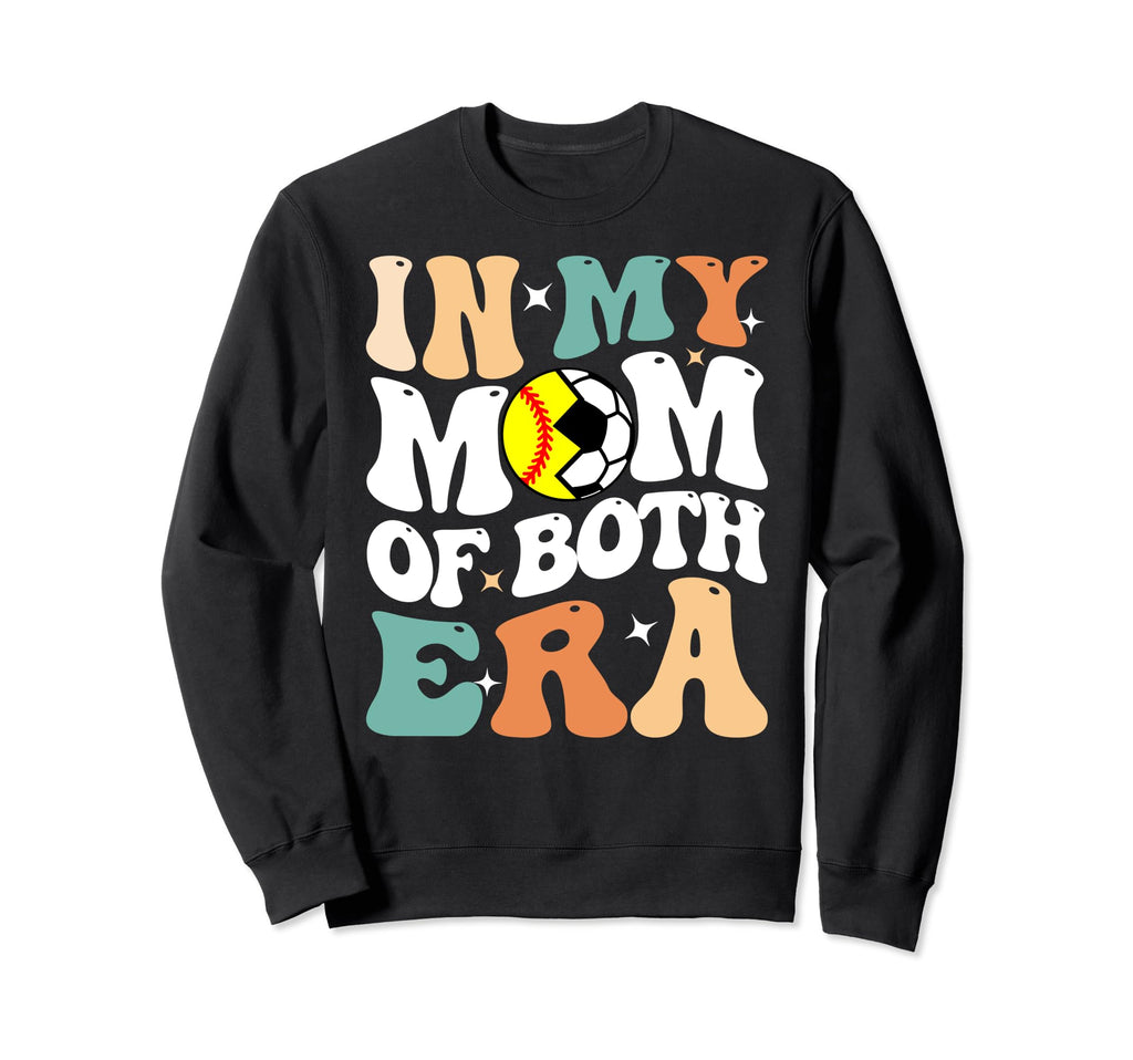 My Mom Both Era Funny Soccer Sweatshirt - Fun Novelty Design Men Women