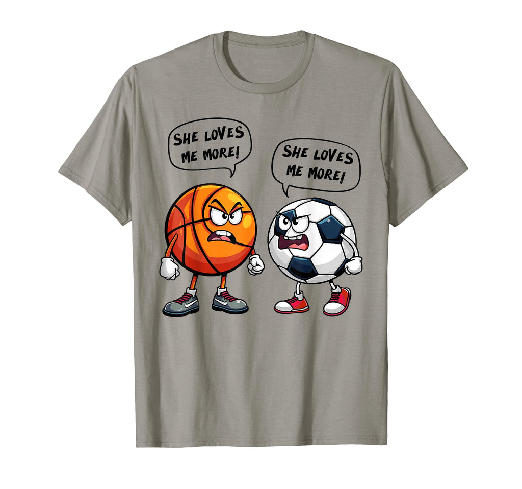 She Loves Me More Basketball Soccer T-Shirt - Graphic Print Unisex