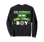 Grandma Birthday Soccer Party Family Love Sweatshirt - Graphic Print Unisex