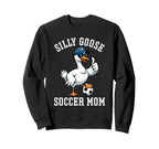 Silly Goose Soccer Mom Sweatshirt - Casual Everyday Wear for Adults